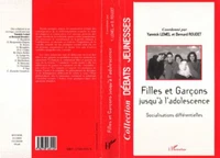 FILLES ET GARCONS JUSQU'A L'ADOLESCENCE. Socialisations différentielles