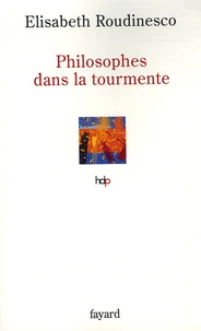 Philosophes dans la tourmente