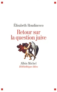 Retour sur la question juive