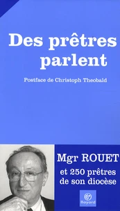 Des prêtres parlent
