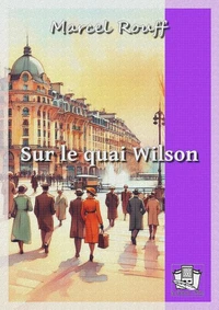 Sur le quai Wilson