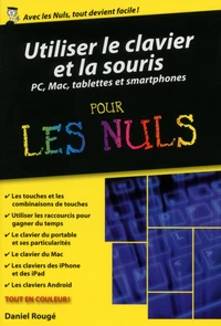 Utiliser le clavier et la souris pour les Nuls
