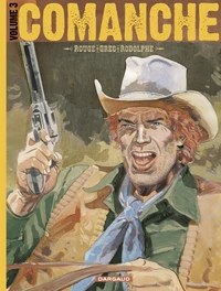 Comanche L'intégrale Tome 3