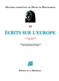 Ecrits Sur L'Europe Vol 1 : 1948-1961