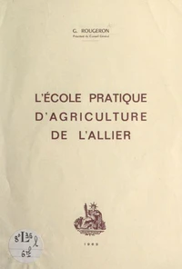 L'École pratique d'agriculture de l'Allier