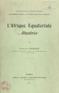 L'Afrique équatoriale illustrée