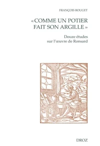 "Comme un potier fait son argille"