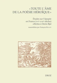 "Toute l'âme de la poésie héroïque"