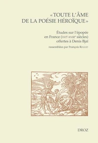 "Toute l'âme de la poésie héroïque"