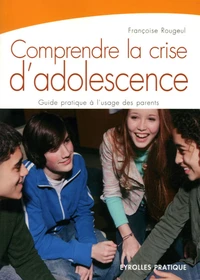 Comprendre la crise d'adolecsence