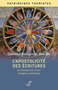 Les apôtres, au fondement d'une exégèse catholique