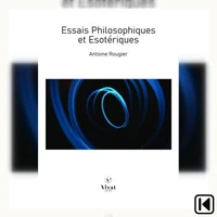 Essais philosophiques et ésotériques