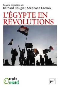 L'Egypte en révolutions