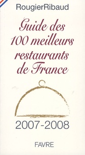  RougierRibaud - Les 100 meilleurs restaurants de France.