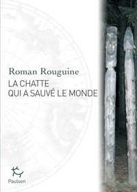 La chatte qui a sauvé le monde
