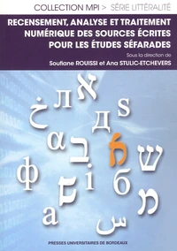 Recensement, analyse et traitement numérique des sources écrites pour les études séfarades