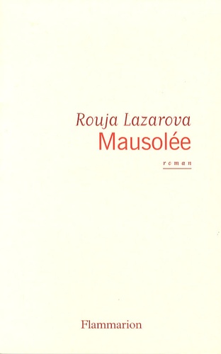 Rouja Lazarova - Mausolée.