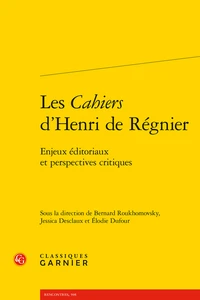 Les cahiers d'Henri de Régnier