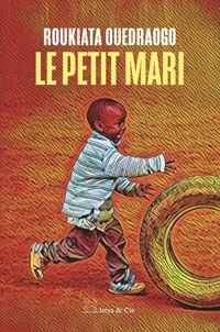 Roukiata Ouedraogo - Le Petit mari.