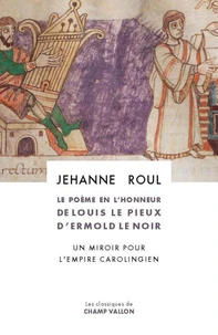 Le Poème en l'honneur de Louis le Pieux d'Ermold le Noir