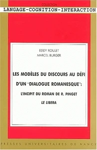 Les modèles du discours au défi d'un "dialogue romanesque"