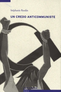 Un credo anticommuniste