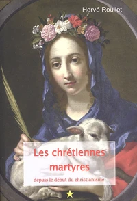 Les chrétiennes martyres