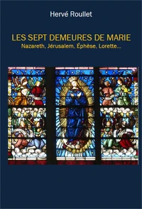 Les sept demeures de Marie