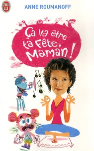 Ca va être ta fête maman !