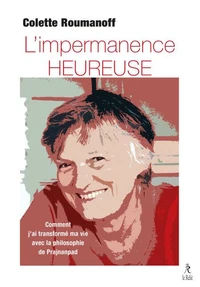 L'impermanence heureuse