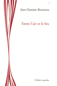 Entre l'air et le feu