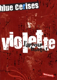 Violette : L'amour basta !