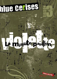 Violette : La minute papillon