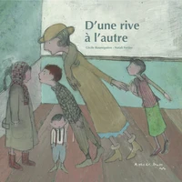 D'une rive à l'autre