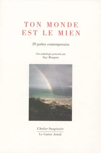 Ton monde est le mien