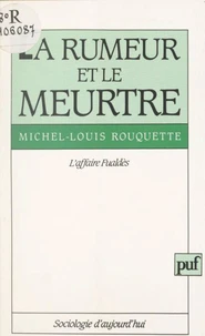La rumeur et le meurtre