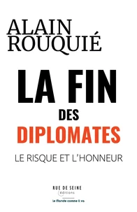 La fin des diplomates