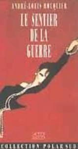 Le sentier de la guerre