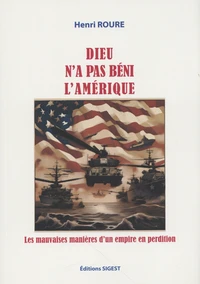 Dieu n'a pas béni l'Amérique !