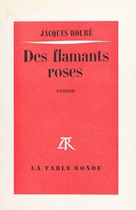 DES FLAMANDS ROSES