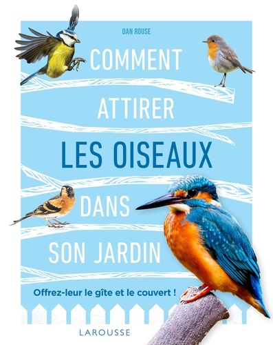 Comment attirer les oiseaux dans son jardin