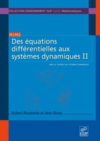 Des équations différentielles aux systèmes dynamiques
