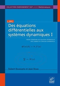 Des équations différentielles aux systèmes dynamiques
