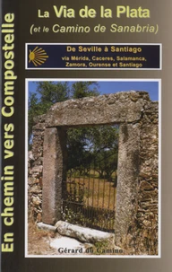 La Via de la Plata (et le Camino Sanabrais)