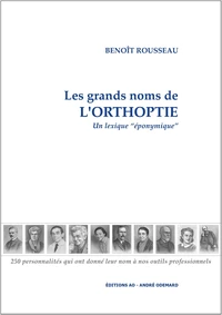 Les Grands Noms de l'Orthoptie