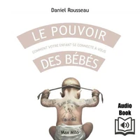 Le pouvoir des bébés