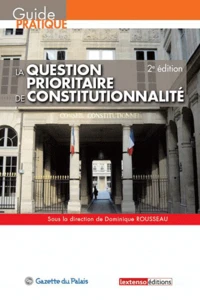 La question prioritaire de constitutionnalité
