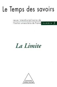 Le Temps Des Savoirs N° 3 : La Limite