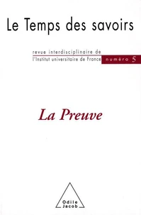 Le Temps Des Savoirs N° 5 : La Preuve