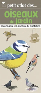 Petit atlas des oiseaux du jardin
